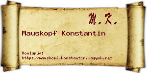 Mauskopf Konstantin névjegykártya